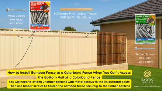 How to Install Bamboo Fence to a Colorbond Fence | DIY Guide (No Bottom Rail Access) / Exotic Imports